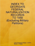 Index to Georgia’s Federal Naturalization Records to 1950 (Excluding Military Petitions)